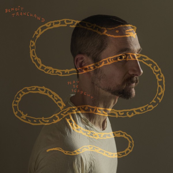  Benoît Tranchand  - Peau de Serpent