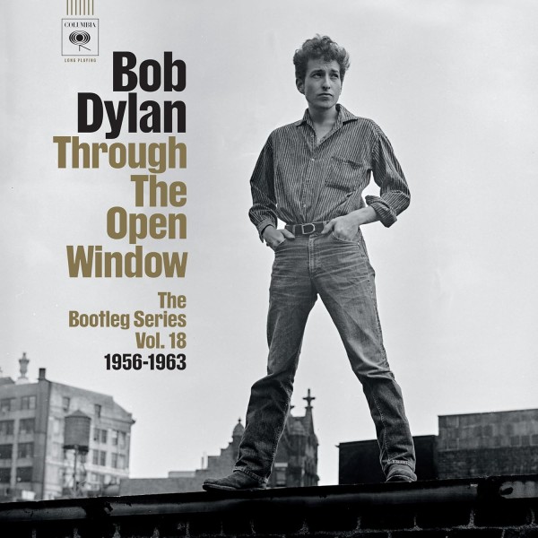 Bob Dylan - The Bootleg Series Vol. 18: Through the Open Window 1956–1963