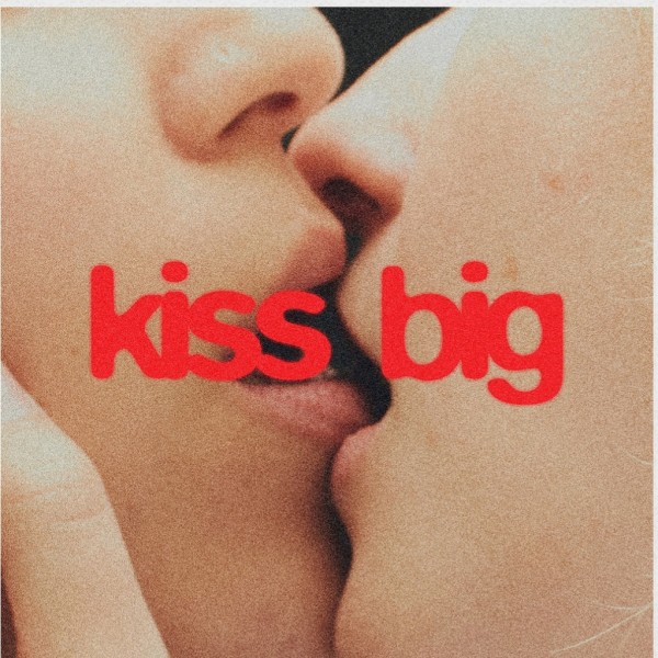 Ailbhe Reddy - Kiss big