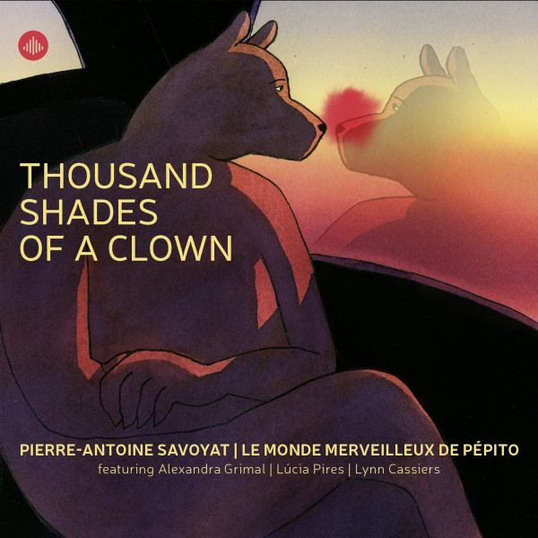 Le Monde Merveilleux de Pépito - Thousand Shades of a clown