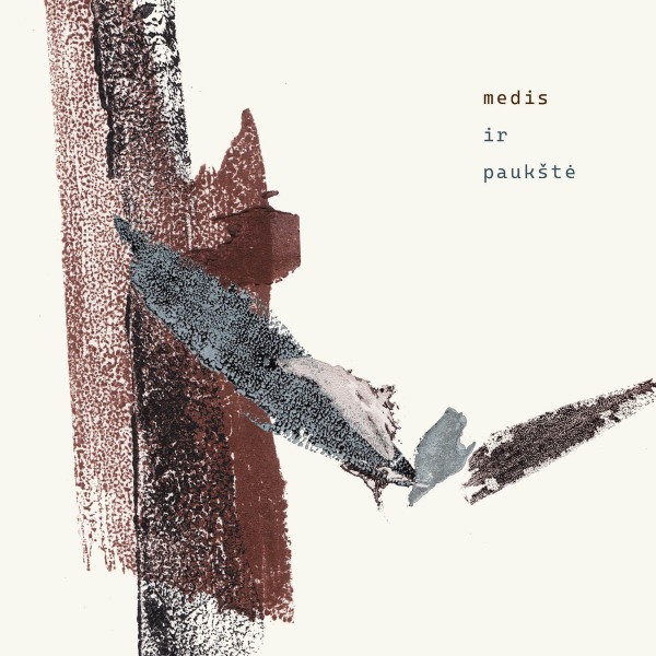 Emilija Rožukaitė & Jurgis Juozapaitis Jr. - Medis ir paukštė