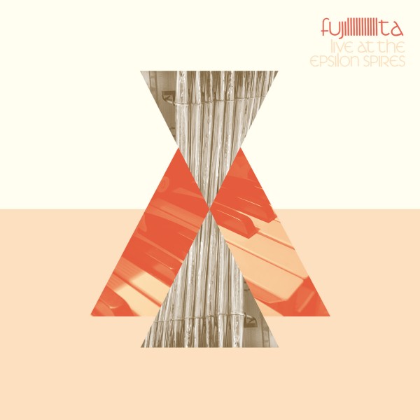 FUJI||||||||||TA - Live at Epsilon Spires