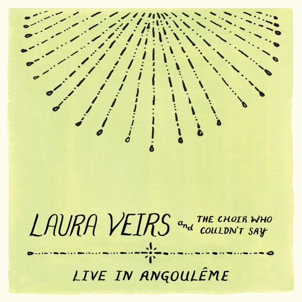 Laura Veirs and the Choir Who Couldn't Say - Live in Angouleme