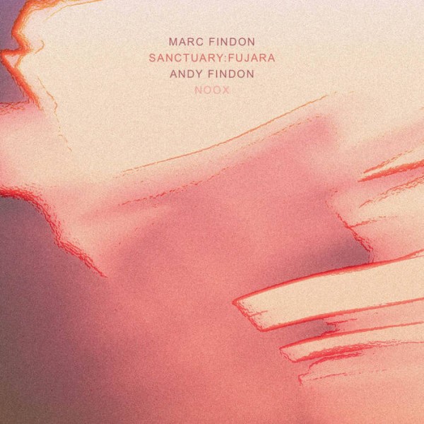 Marc Findon & Andy Findon - Sanctuary: Fujara