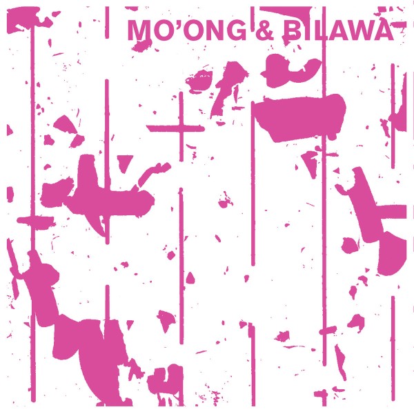 Mo'ong & Bilawa - Mo'ong & Bilawa