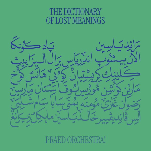 PRAED Orchestra! - The Dictionary of Lost Meanings