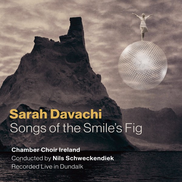 Sarah Davachi - Songs of the Smile's Fig