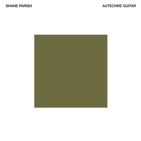 Shane Parish - Autechre Guitar