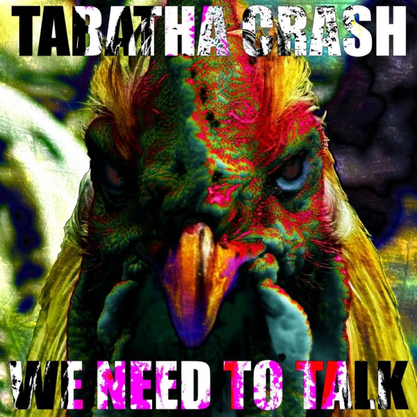 Tabatha Crash - We need to talk