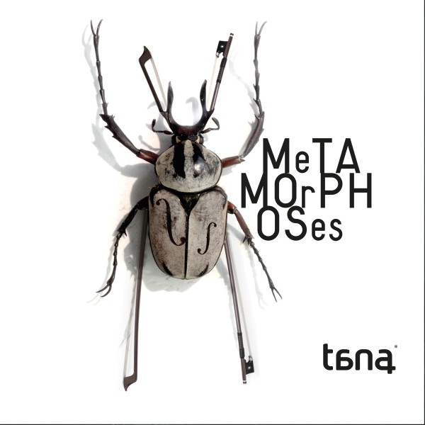 Tana Quartet - Metamorphoses