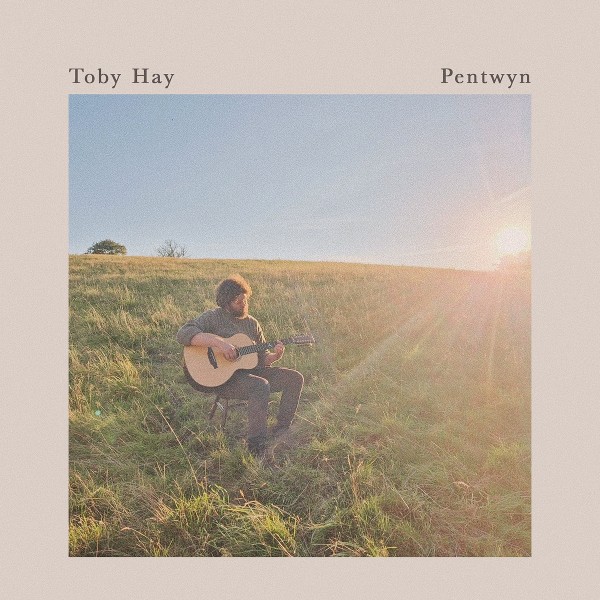 Toby Hay - Pentwyn EP