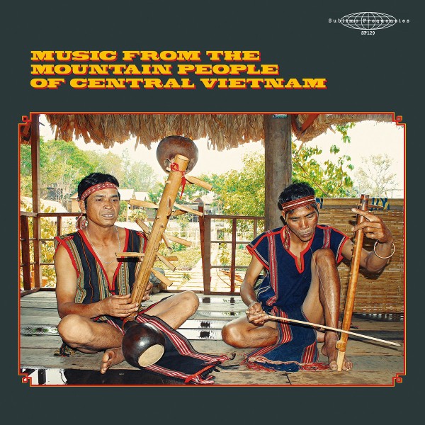 Various Artists -  Music From the Mountain People of Vietnam